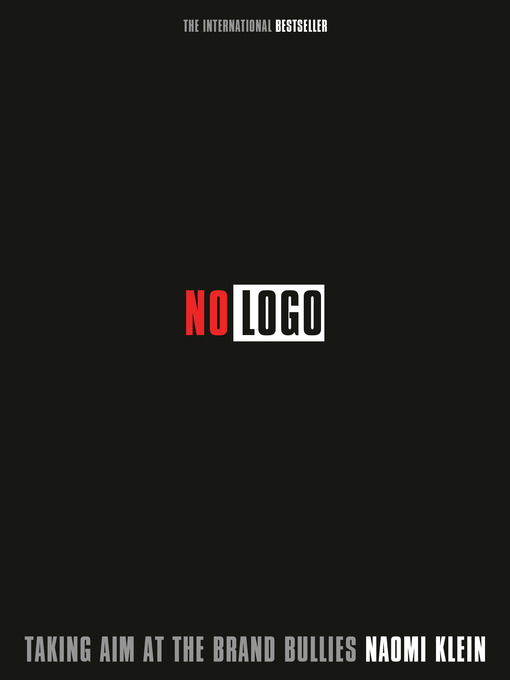 Title details for No Logo by Naomi Klein - Available